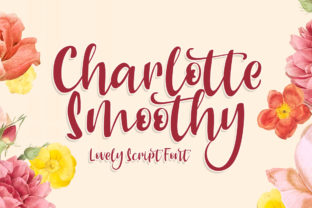 Charlotte Smoothy: A Romantic Script Font for Editors