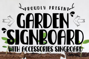 Garden Signboard: A Script Font for Campaigns