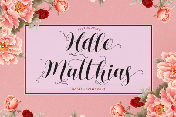 Hello Matthias: The Elegant Script Font for Your Brand